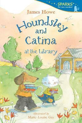 Houndsley and Catina at the Library(English, Paperback, Howe James)