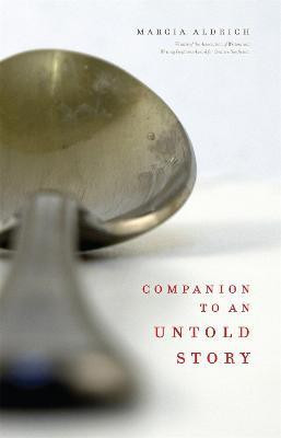 Companion to an Untold Story(English, Electronic book text, Aldrich Marcia)