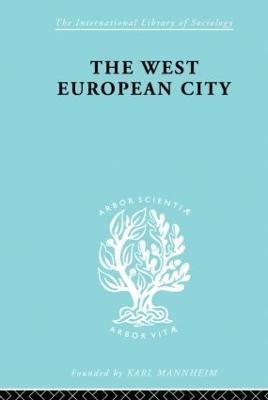 The West European City(English, Paperback, Dickinson Robert E)