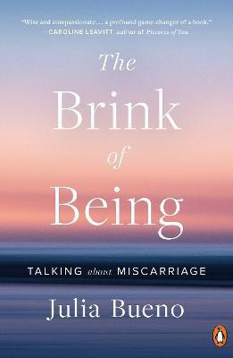 The Brink of Being(English, Paperback, Bueno Julia)