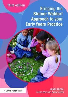 Bringing the Steiner Waldorf Approach to your Early Years Practice(English, Paperback, Nicol Janni)