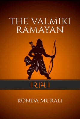 The Valmiki Ramayan  - Part-I(English, Paperback, Murali Konda)