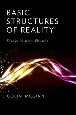 Basic Structures of Reality(English, Hardcover, McGinn Colin)