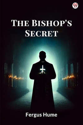 The Bishop's Secret (Edition1)(English, Paperback, Hume Fergus)