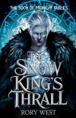 The Snow King's Thrall(English, Paperback, West Rory)