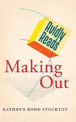 Avidly Reads Making Out(English, Hardcover, Stockton Kathryn Bond)