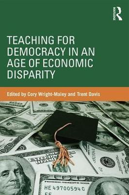 Teaching for Democracy in an Age of Economic Disparity(English, Paperback, unknown)