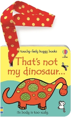 That's not my dinosaur... buggy book(English, Board book, Watt Fiona)