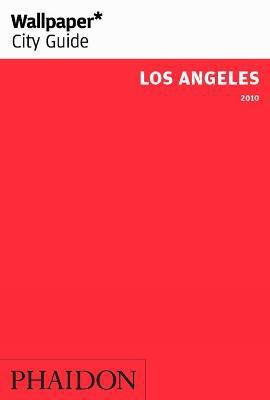 Wallpaper* City Guide Los Angeles 2010(English, Paperback, Wallpaper*)