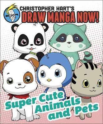 Super Cute Animals and Pets(English, Paperback, Hart C)
