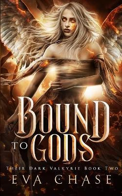 Bound to Gods(English, Paperback, Chase Eva)