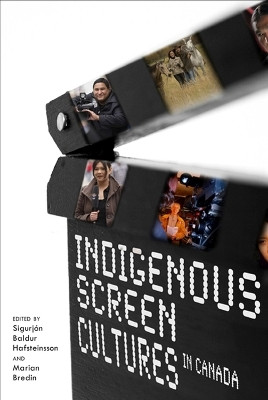 Indigenous Screen Cultures in Canada(English, Paperback, unknown)