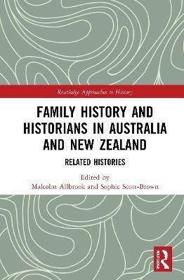 Family History and Historians in Australia and New Zealand(English, Paperback, unknown)