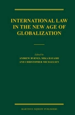 International Law in the New Age of Globalization(English, Electronic book text, unknown)