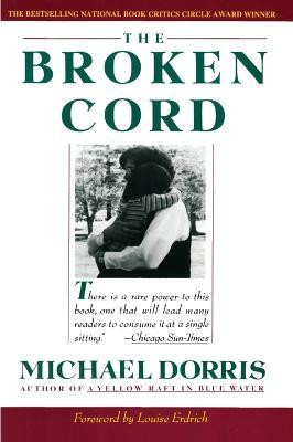 The Broken Cord(English, Paperback, Dorris Michael)