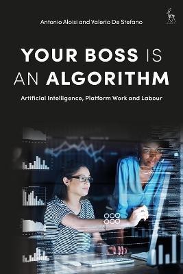 Your Boss Is an Algorithm(English, Electronic book text, Aloisi Antonio Professor)