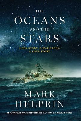 The Oceans and the Stars(English, Paperback, Helprin Mark)