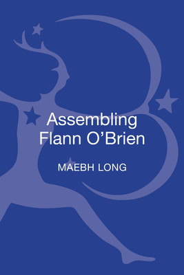 Assembling Flann O'Brien(English, Hardcover, Long Maebh Dr)