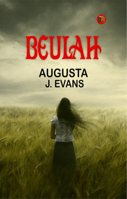 Beulah(Paperback, Augusta J. Evans)