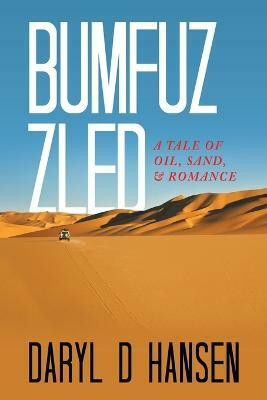 Bumfuzzled(English, Paperback, Hansen Daryl D)