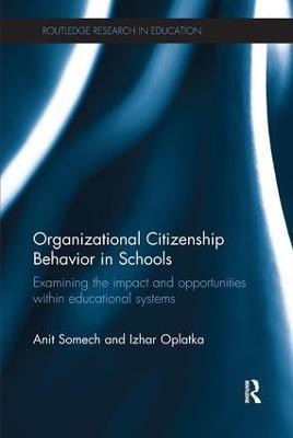 Organizational Citizenship Behavior in Schools(English, Paperback, Somech Anit)