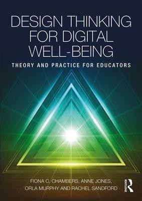 Design Thinking for Digital Well-being(English, Paperback, Chambers Fiona)