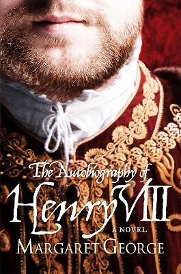 The Autobiography Of Henry VIII(English, Electronic book text, George Margaret)