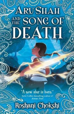 Aru Shah and the Song of Death(English, Paperback, Chokshi Roshani)