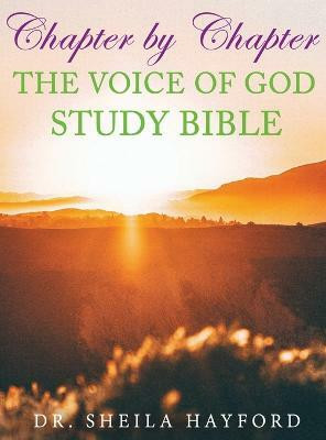 Chapter by Chapter The Voice of God Study Bible(English, Hardcover, Hayford Sheila)