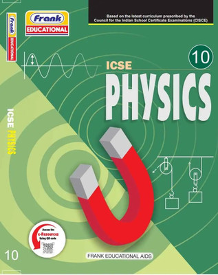 Frank Educational Icse Physics Class 10(Paperback, Pavitra Amit Bhargava)