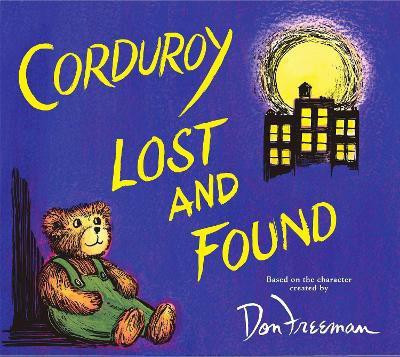 Corduroy Lost and Found(English, Hardcover, Hennessy B.G.)