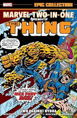 Marvel Two-In-One Epic Collection: Two Against Hydra(English, Paperback, Wolfman Marv)