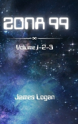 Zona 99 volume 1-2-3(Italian, Hardcover, Logan James)
