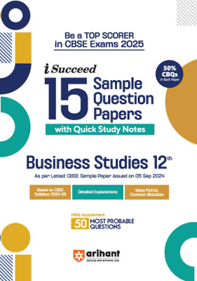 (Old Edition) Arihant i Succeed 15 Sample Question Papers for Business Studies Class 12th For Exam 2025(English, Paperback, Jain Neha)