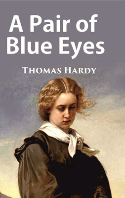 A Pair of Blue Eyes(Paperback, Thomas Hardy)
