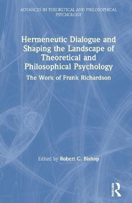 Hermeneutic Dialogue and Shaping the Landscape of Theoretical and Philosophical Psychology(English, Hardcover, unknown)