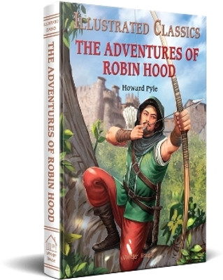 The Adventures of Robin Hood  - By Miss & Chief(English, Hardcover, Pyle Howard)