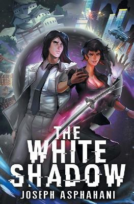 The White Shadow(English, Paperback, Asphaphani Joseph)