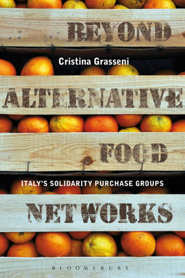 Beyond Alternative Food Networks(English, Hardcover, Grasseni Cristina Prof)