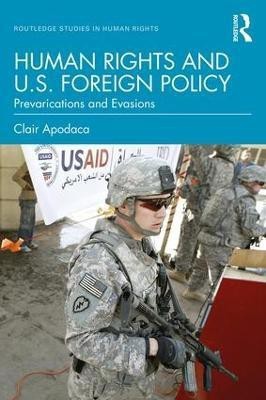 Human Rights and U.S. Foreign Policy(English, Paperback, Apodaca Clair)