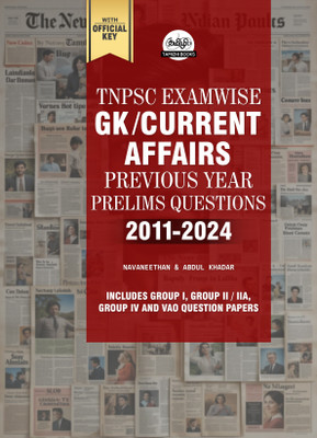 TNPSC Exam Wise GK cum Current Affairs Previous Year Questions(Paperback, Navaneethan S, Abdul Khadar N)