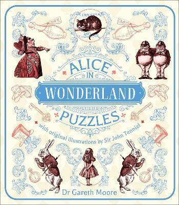 Alice in Wonderland Puzzles(English, Paperback, Moore Gareth Dr)
