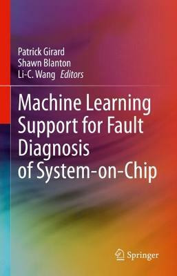 Machine Learning Support for Fault Diagnosis of System-on-Chip(English, Hardcover, unknown)