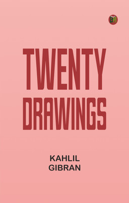 Twenty Drawings(Paperback, Artist: Kahlil Gibran)