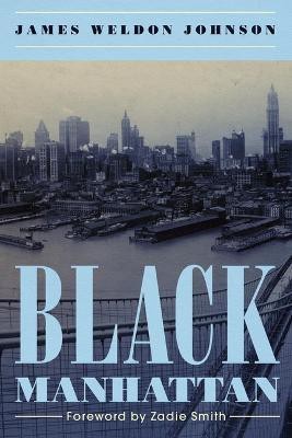 Black Manhattan(English, Paperback, Johnson James Weldon)