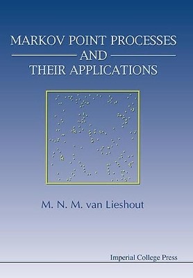 Markov Point Processes And Their Applications(English, Hardcover, Van Lieshout Marie-colette)