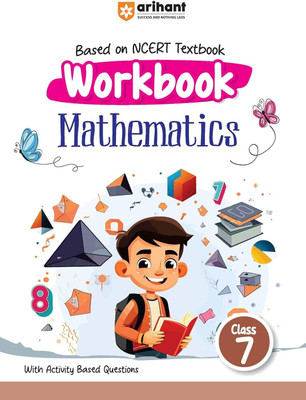 Arihant Based on NCERT Textbook Workbook Mathematics Class 7 | With Activity Based Questions(Paperback, Sunil Rathore , Aastha Saluja)