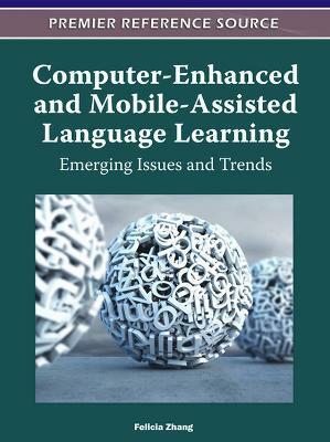 Computer-Enhanced and Mobile-Assisted Language Learning(English, Hardcover, unknown)