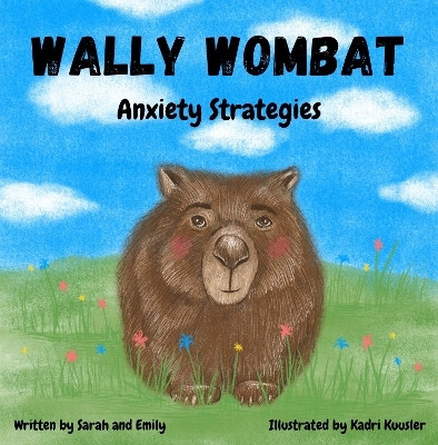 Wally Wombat(English, Paperback, Hodgson Sarah)