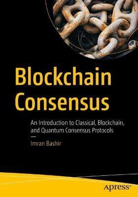 Blockchain Consensus(English, Paperback, Bashir Imran)